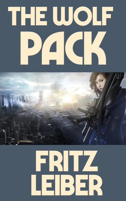 The Wolf Pack: A Positronic Book