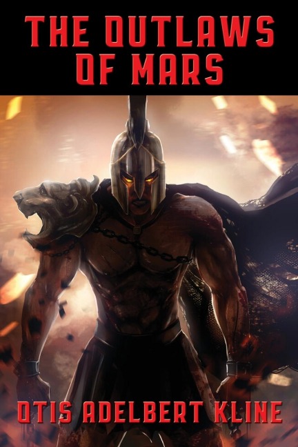 The Outlaws of Mars: A Positronic Book