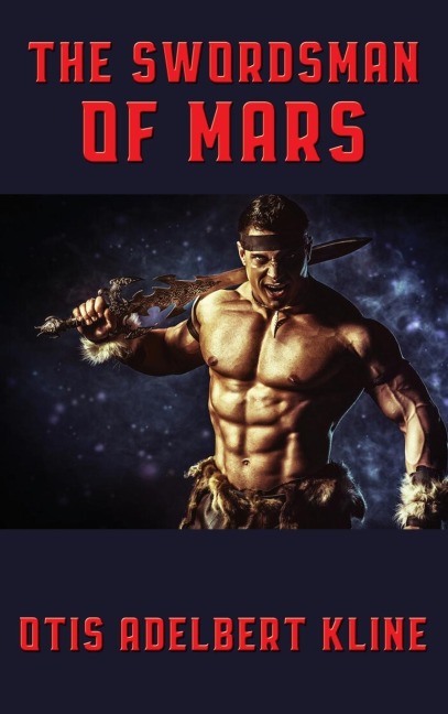The Swordsman of Mars: A Positronic Book