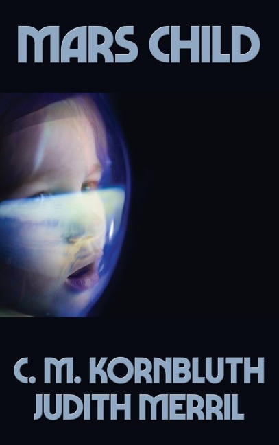 MARS CHILD: A Positronic Book