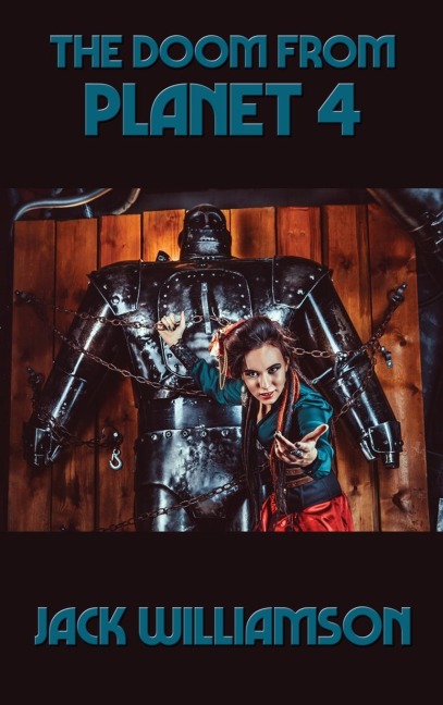 The Doom from Planet 4: A Positronic Book