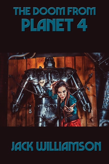 The Doom from Planet 4: A Positronic Book