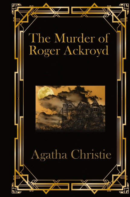 The Murder of Roger Ackroyd: A Positronic Book