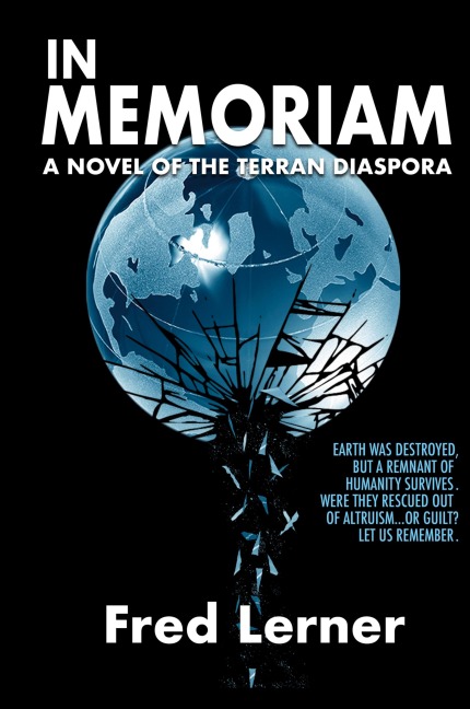 In Memoriam: A Novel of the Terran Diaspora