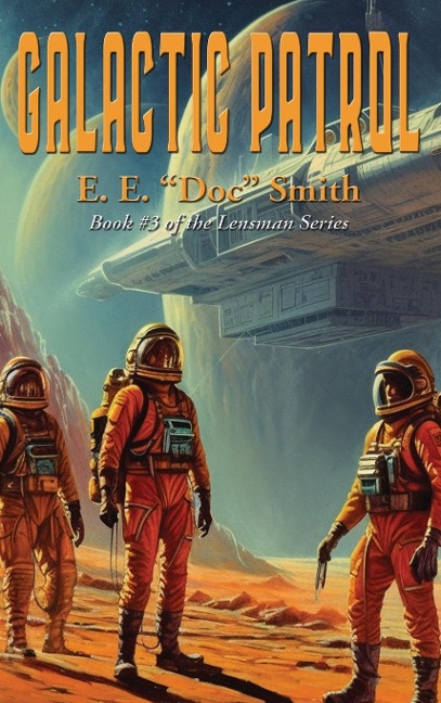Galactic Patrol: A Positronic Book