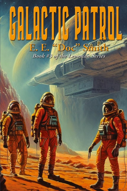 Galactic Patrol: A Positronic Book