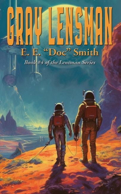 Gray Lensman: A Positronic Book
