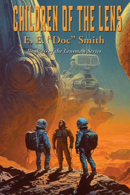 CHILDREN OF THE LENS: A Positronic Book