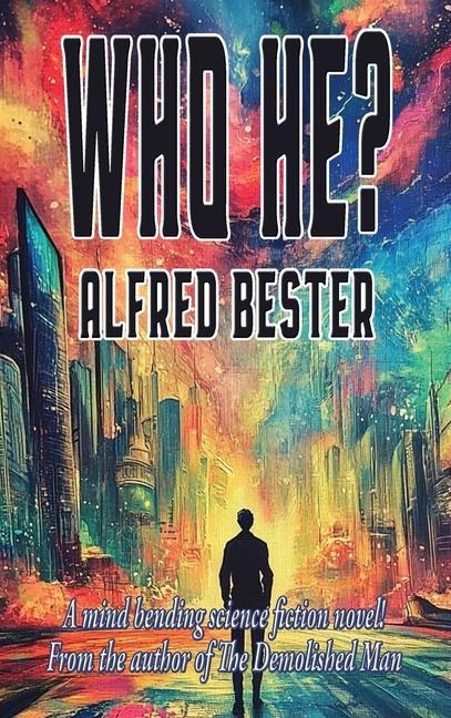 Who he?: A Positronic Book