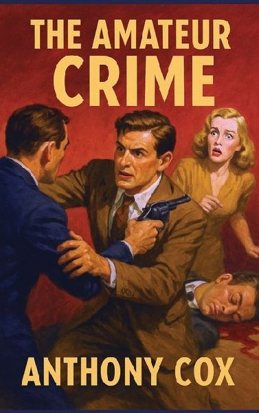The Amateur Crime: A Positronic Book
