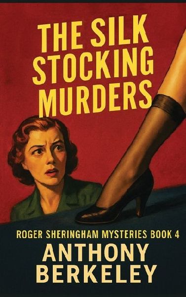 The Silk Stocking Murders: A Positronic Book