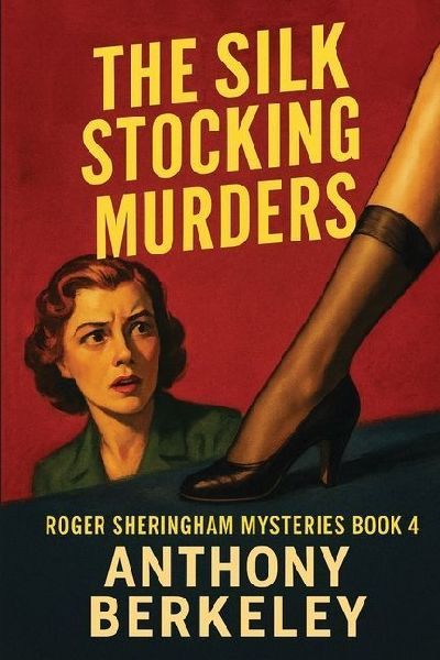 The Silk Stocking Murders: A Positronic Book