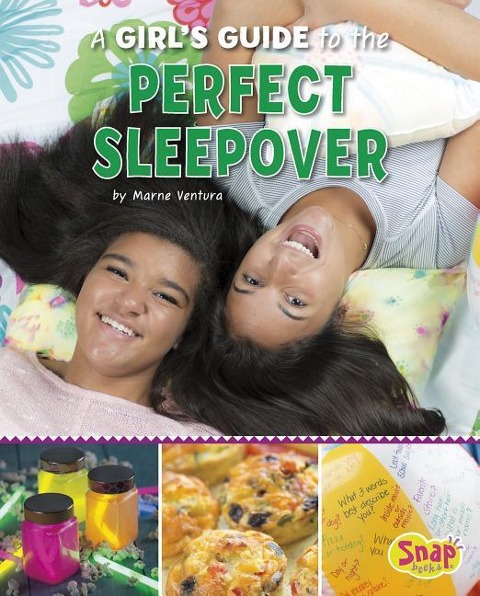 A Girls Guide to the Perfect Sleepover