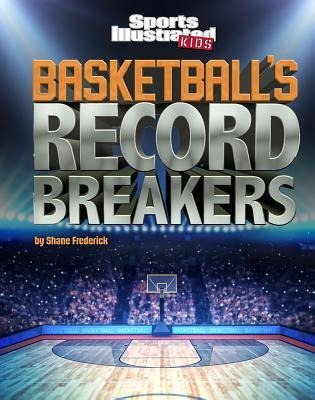 Basketballs Record Breakers