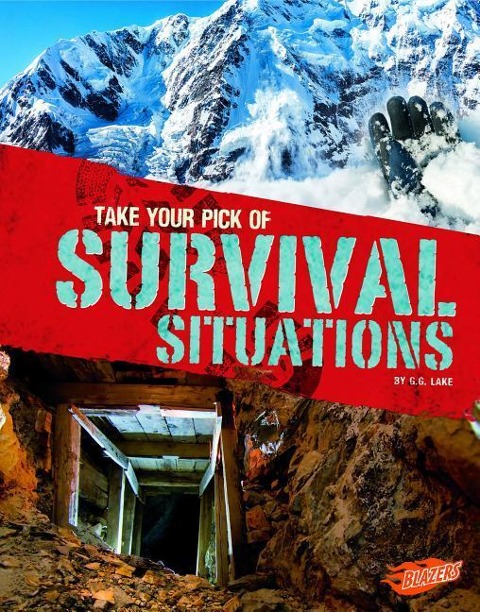 Take Your Pick of Survival Situations