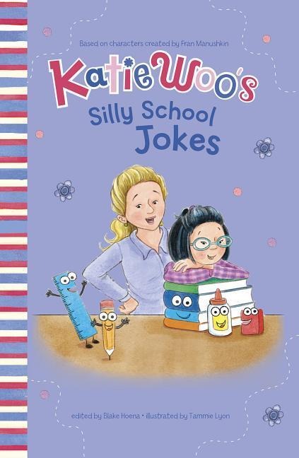 Katie Woos Silly School Jokes