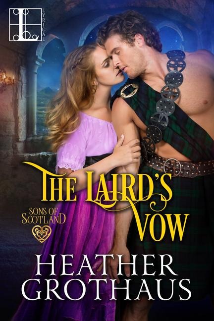 The Lairds Vow: A Sexy Scottish Historical Romance