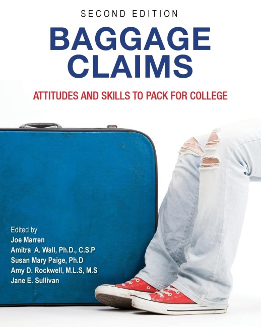 Baggage Claims: Attitudes and Skills to Pack for College
