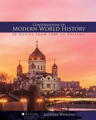 Conversations of Modern World History: 50 Voices from 1400 to the Present