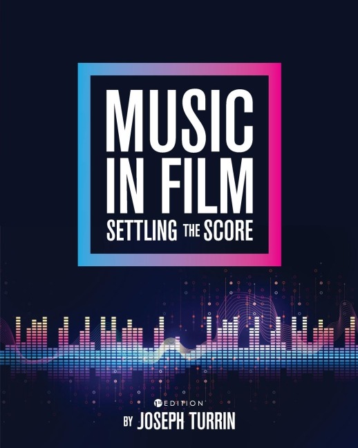 Music in Film: Settling the Score