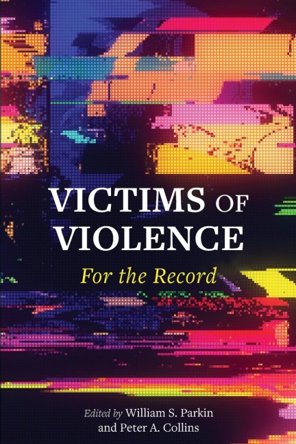 Victims of Violence: For the Record