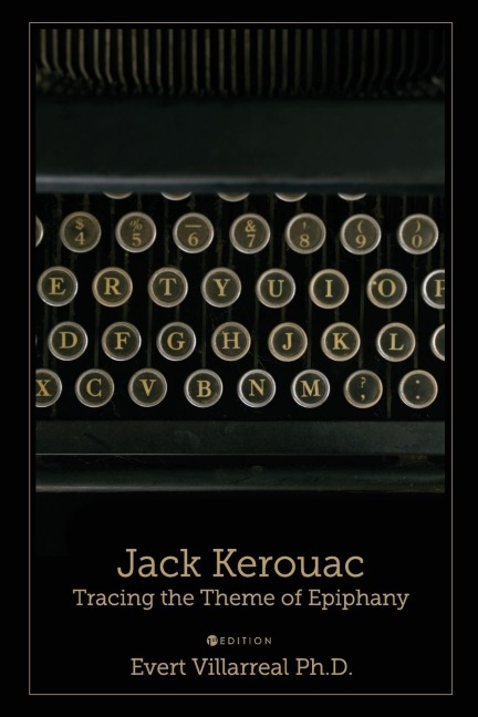 Jack Kerouac: Tracing the Theme of Epiphany
