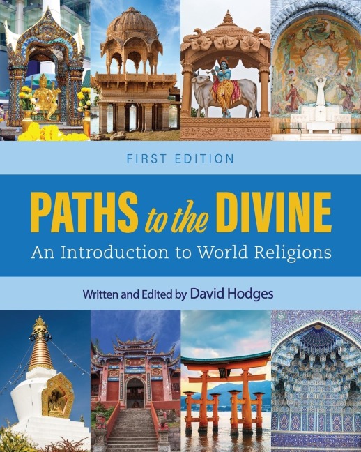 Paths to the Divine: An Introduction to World Religions