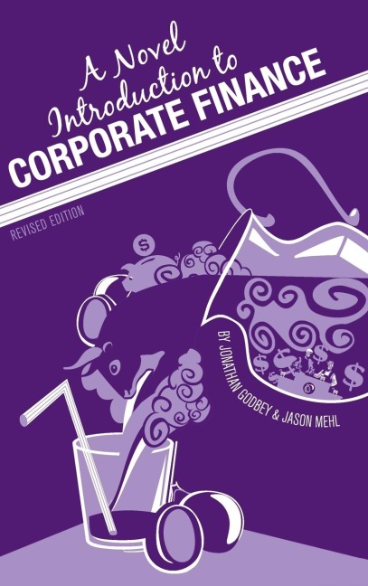 A Novel Introduction to Corporate Finance