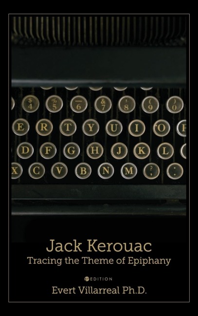 Jack Kerouac: Tracing the Theme of Epiphany