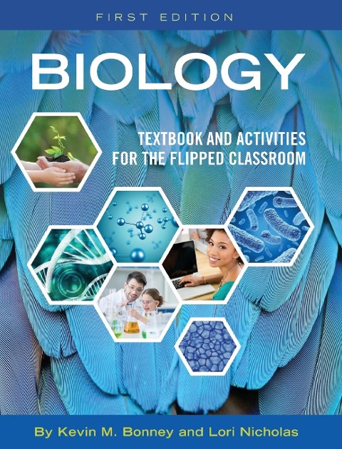 Biology: Textbook and Activities for the Flipped Classroom