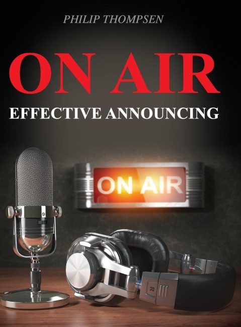 On Air: Effective Announcing
