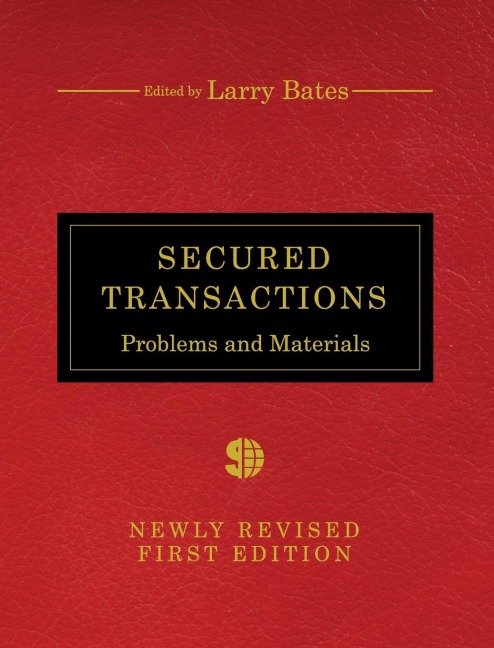 Secured Transactions: Problems and Materials