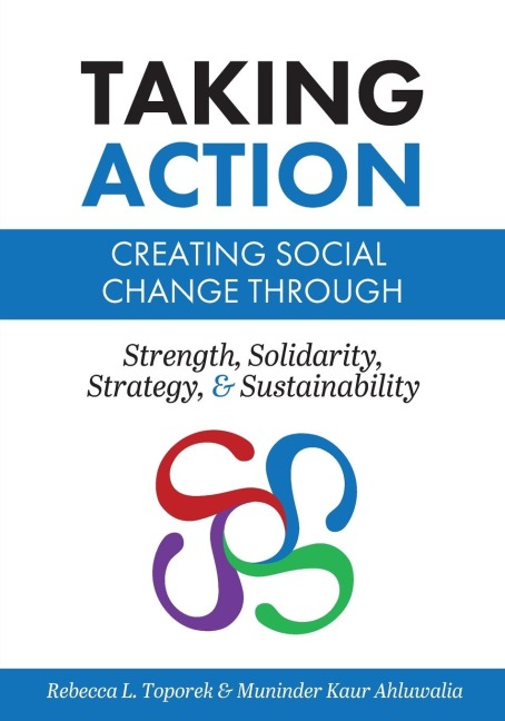 Taking Action: Creating Social Change through Strength, Solidarity, Strategy, and Sustainability