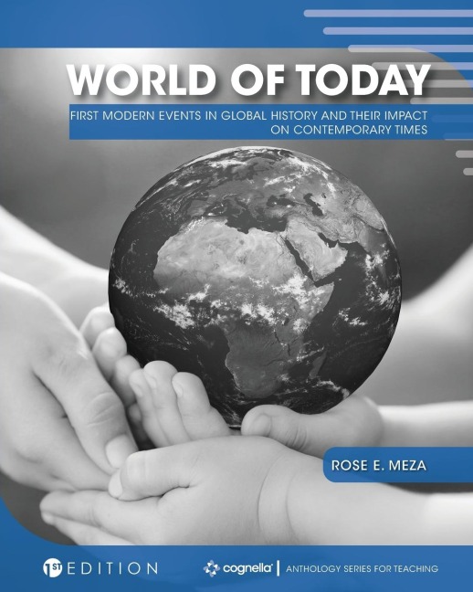 World of Today: Modern Events in Global History and Their Impact on Contemporary Times