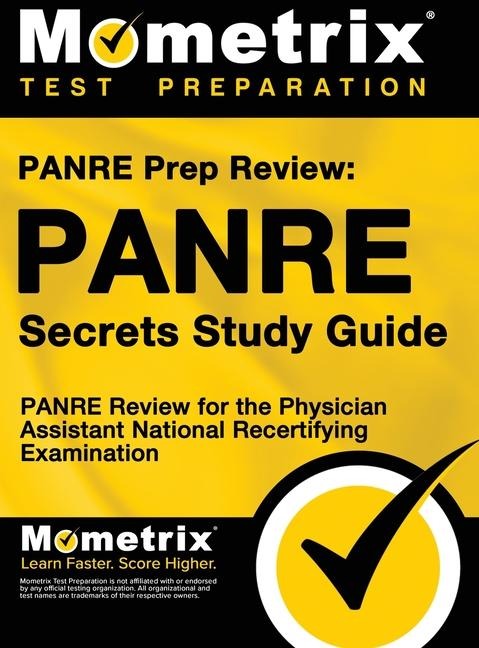 Panre Prep Review: Panre Secrets Study Guide: Panre Review for the Physician Assistant National Recertifying Examination