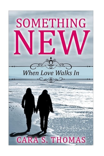 Something New When Love Walks In