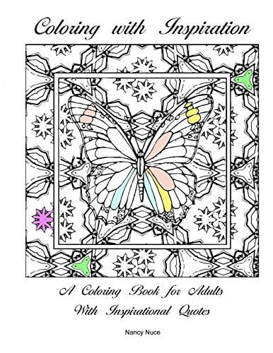 Coloring with Inspiration A Coloring Book for Adults with Inspirational Quotes