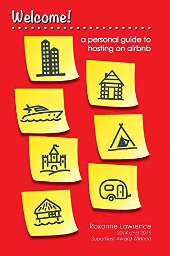 Welcome a Personal Guide to Hosting on Airbnb