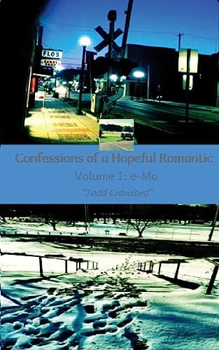 Confessions of a Hopeful Romantic E-Mo