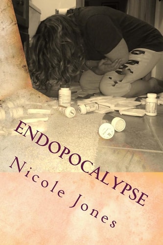 Endopocalypse It Won't Kill You, But It Will Make You Wish You Were Dead