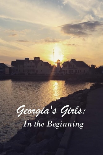 Georgia's Girls In the Beginning