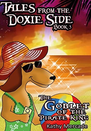 The Goblet Of The Pirate King A Children's Chapter Book