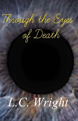 Through the Eyes of Death