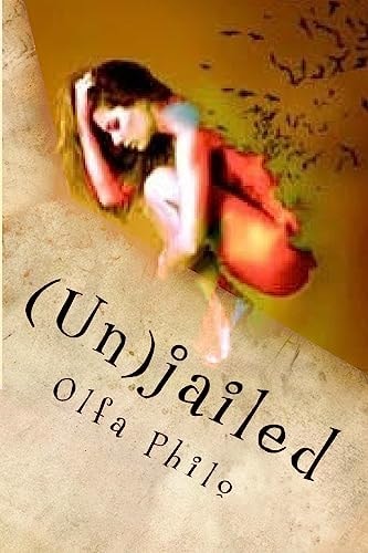 (Un)jailed A Rebel at Heart