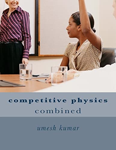 Competitive Physics Combined