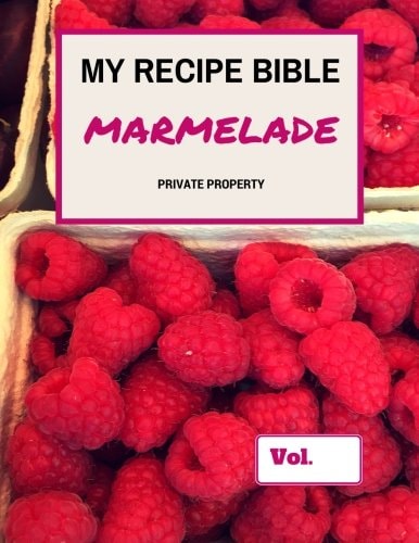 My Recipe Bible - Marmelade Private Property