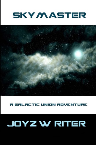 Skymaster A Galactic Union Adventure