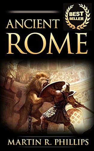 Ancient Rome Discover the Secrets of Ancient Rome