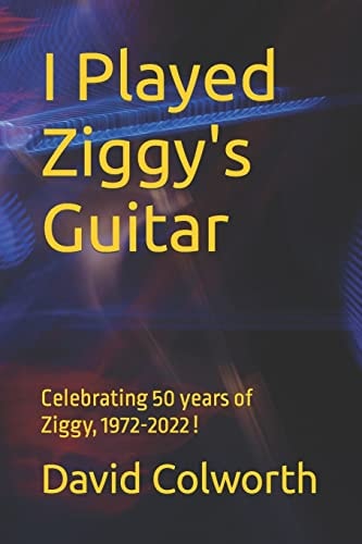I Played Ziggy's Guitar