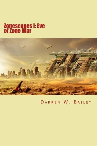 Zonescapes Eve of Zone War